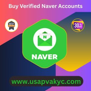 Buy Verified Naver Accounts